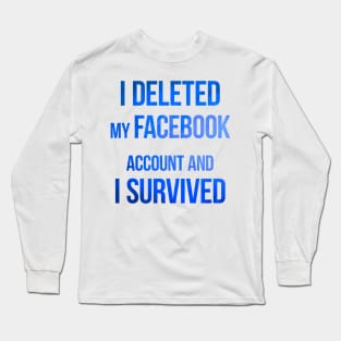 #DeleteFacebook Long Sleeve T-Shirt